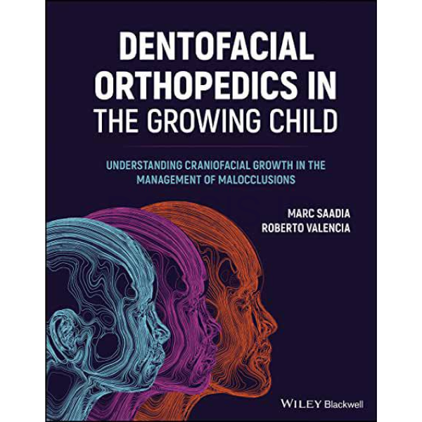 تصویر  Dentofacial Orthopedics in the Growing Child: Understanding Craniofacial Growth 2023