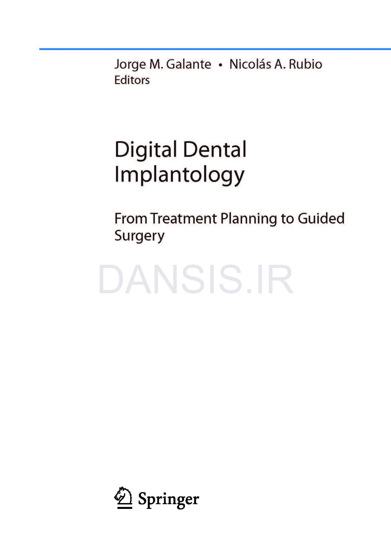 تصویر  Digital dental implantology from treatment planning to guided surgery