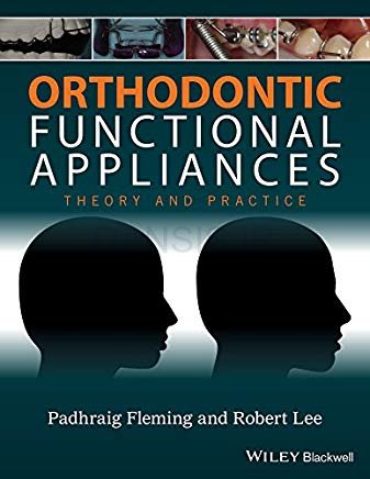 تصویر  Orthodontic Functional Appliances Theory and Practice