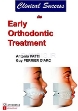 تصویر  Clinical Succes in Early Orthodontic Treatment