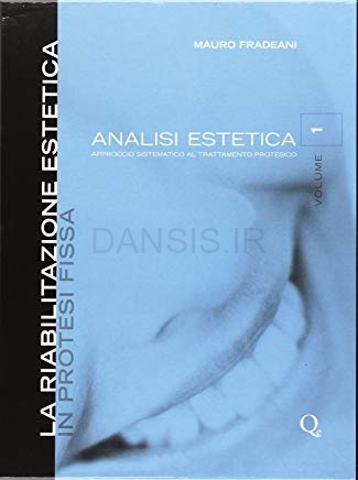 تصویر  Esthetic Rehabilitation in Fixed Prosthodontics (Vol 1)